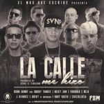 Benny Benni Ft. Daddy Yankee, Nicky Jam, Farruko y Mas - La Calle Me Hizo MP3