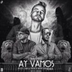 J Balvin Ft. Nicky Jam Y French Montana - Ay Vamos Remix